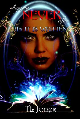 Happily Never after - As It Is Written poster