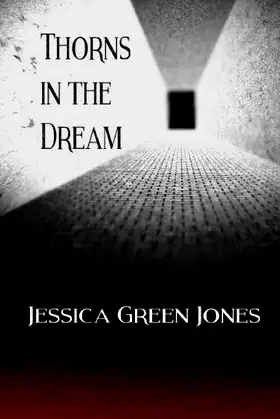 Thorns in the Dream: The Demented Dreams Series poster