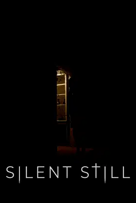 Silent Still poster