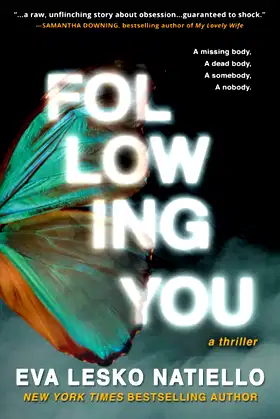 FOLLOWING YOU: Suspenseful page turner with surprising ending poster