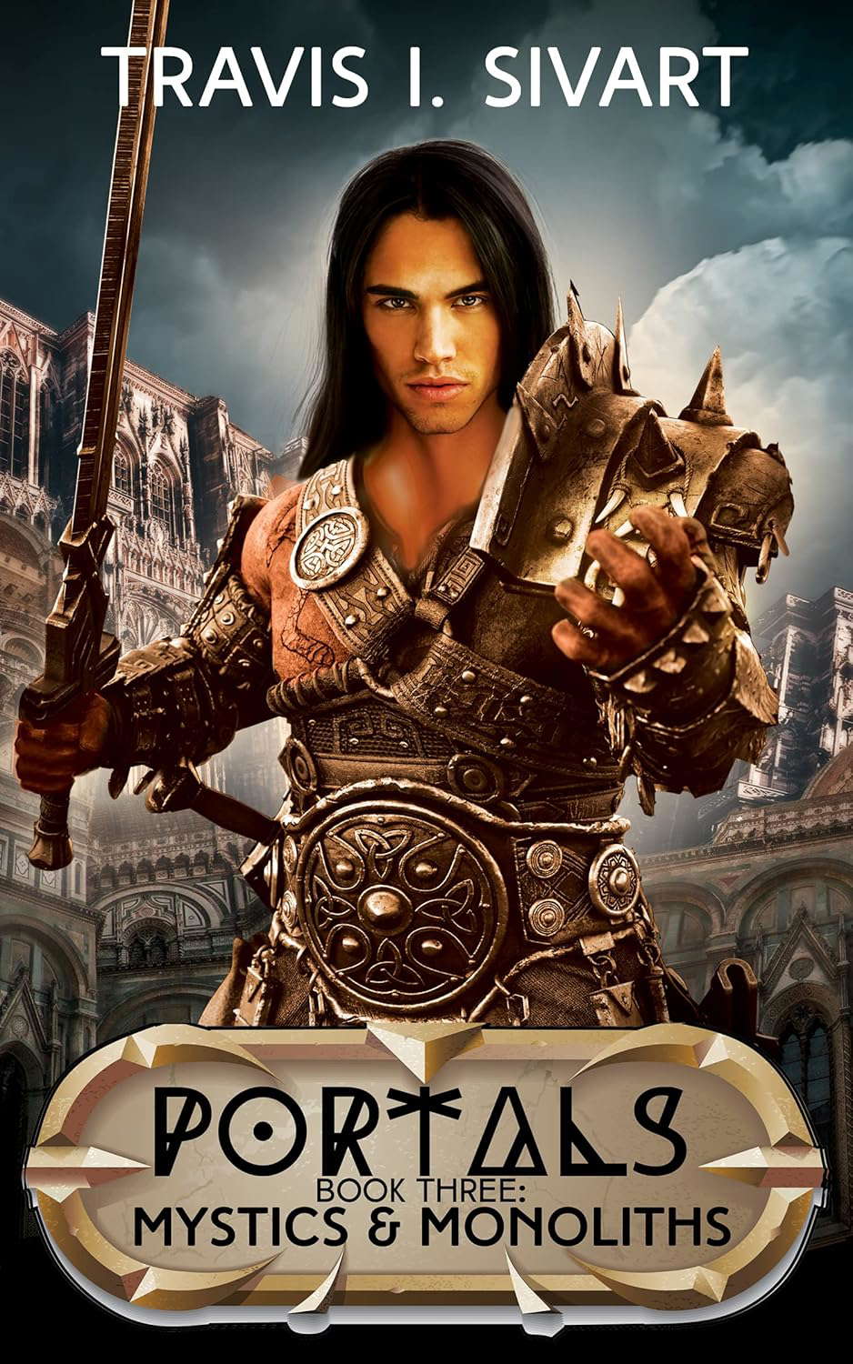 Mystics & Monoliths: A Portals Swords & Sorcery Novel poster