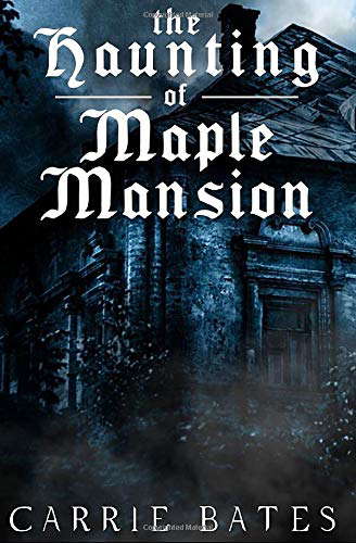 The Haunting of Maple Mansion poster