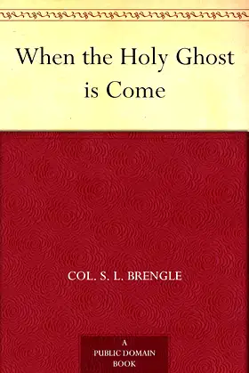 When the Holy Ghost is Come poster
