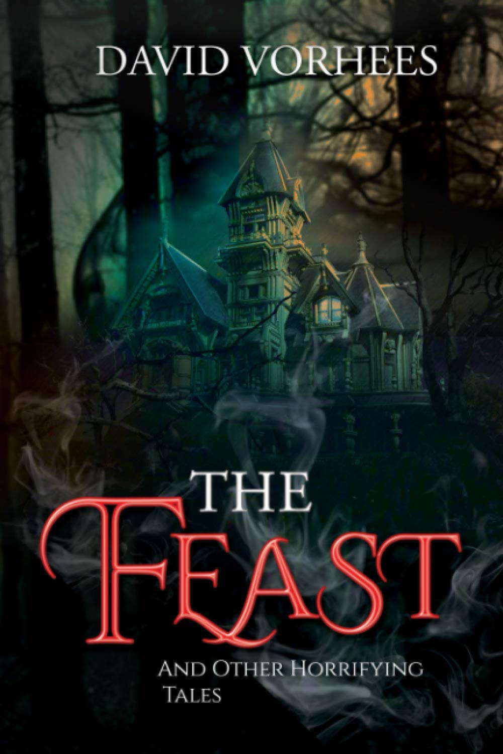 The Feast: And other Horrifying Tales poster