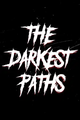 The Darkest Paths: The House poster