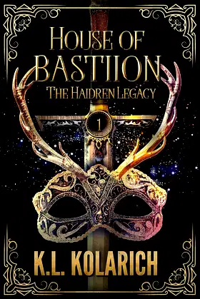 House of Bastiion (The Haidren Legacy Book 1) poster