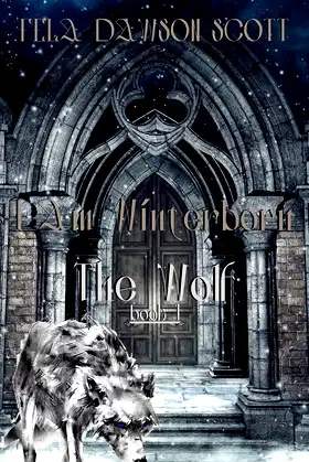 I Am Wínterborn – The Wolf: Book 1 poster