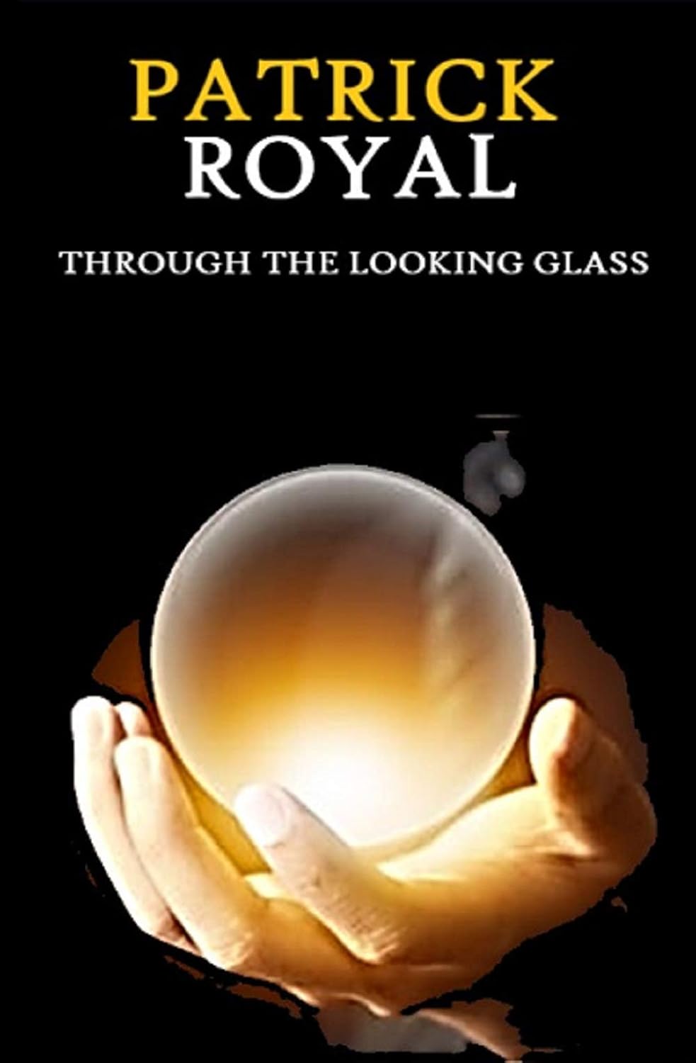 THROUGH THE LOOKING GLASS poster