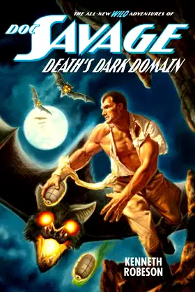 Doc Savage: Death's Dark Domain (The Wild Adventures of Doc Savage Book 4) poster