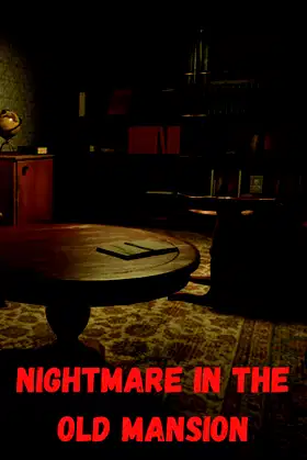 Nightmare in the Old Mansion poster