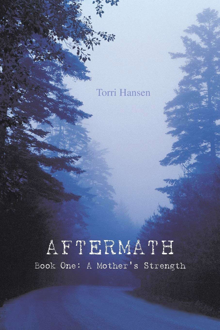 Aftermath: Book One: A Mother's Strength poster