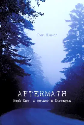 Aftermath: Book One: A Mother's Strength poster