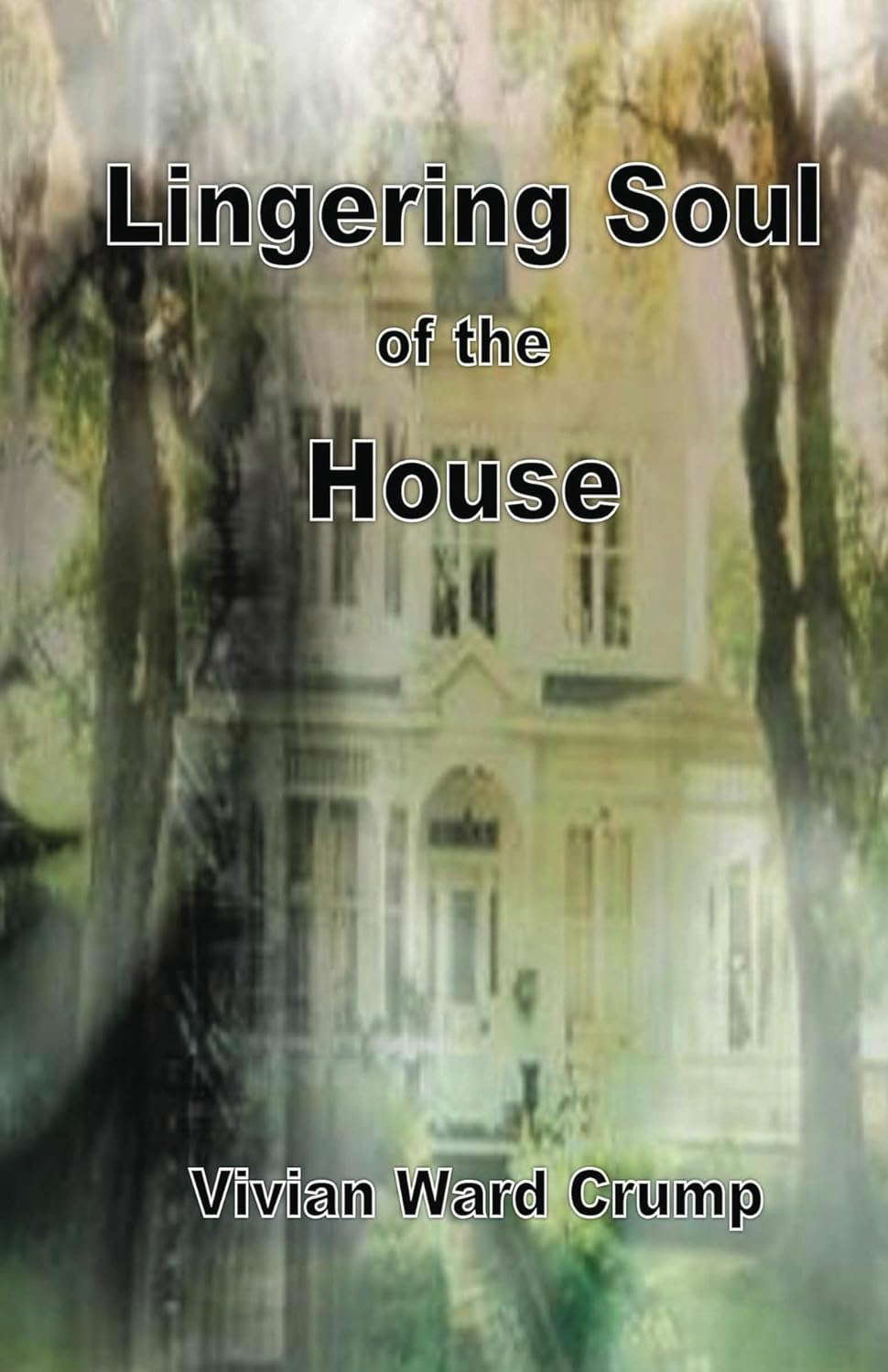 Lingering Soul of the House (Lingering Trilogy Book 1) poster