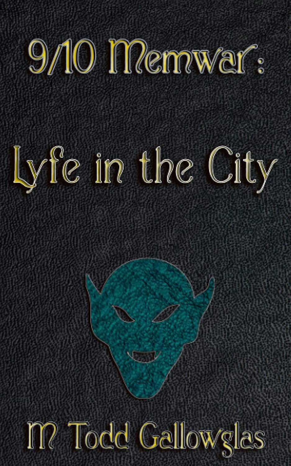 9/10 Memwar: Lyfe In the City (The 9/10 Memwar) poster