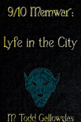 9/10 Memwar: Lyfe In the City (The 9/10 Memwar) poster