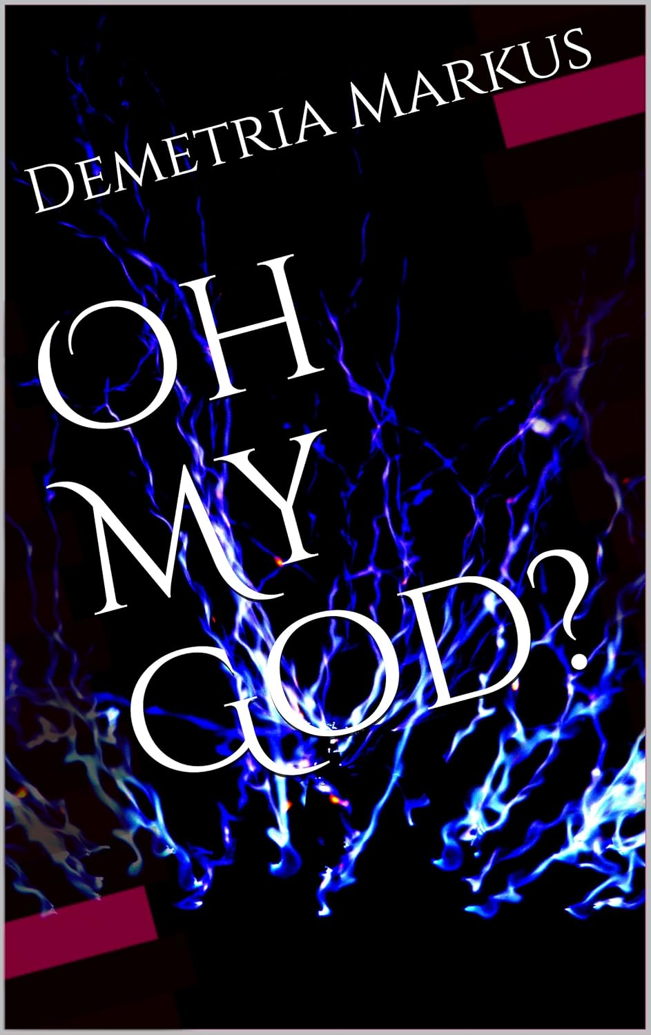 Oh My God? (Divinity Found Book 1) poster
