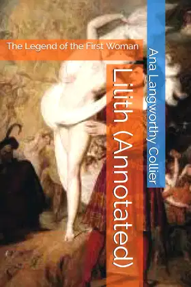 Lilith (Annotated): The Legend of the First Woman poster