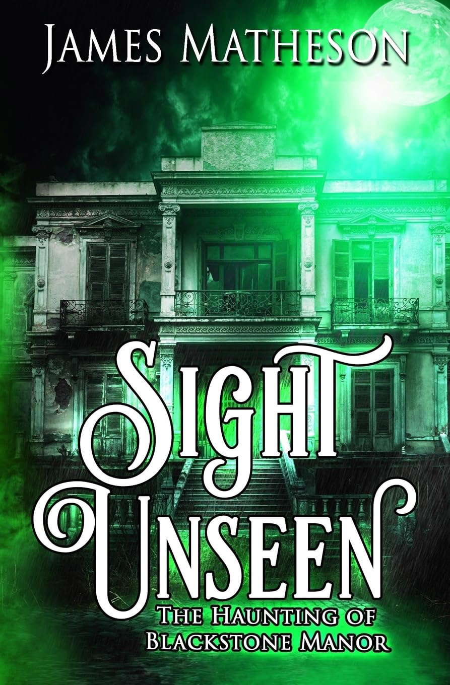 Sight Unseen: The Haunting of Blackstone Manor poster