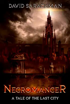 Necromancer: A Tale of The Last City (Tales of The Last City Book 2) poster