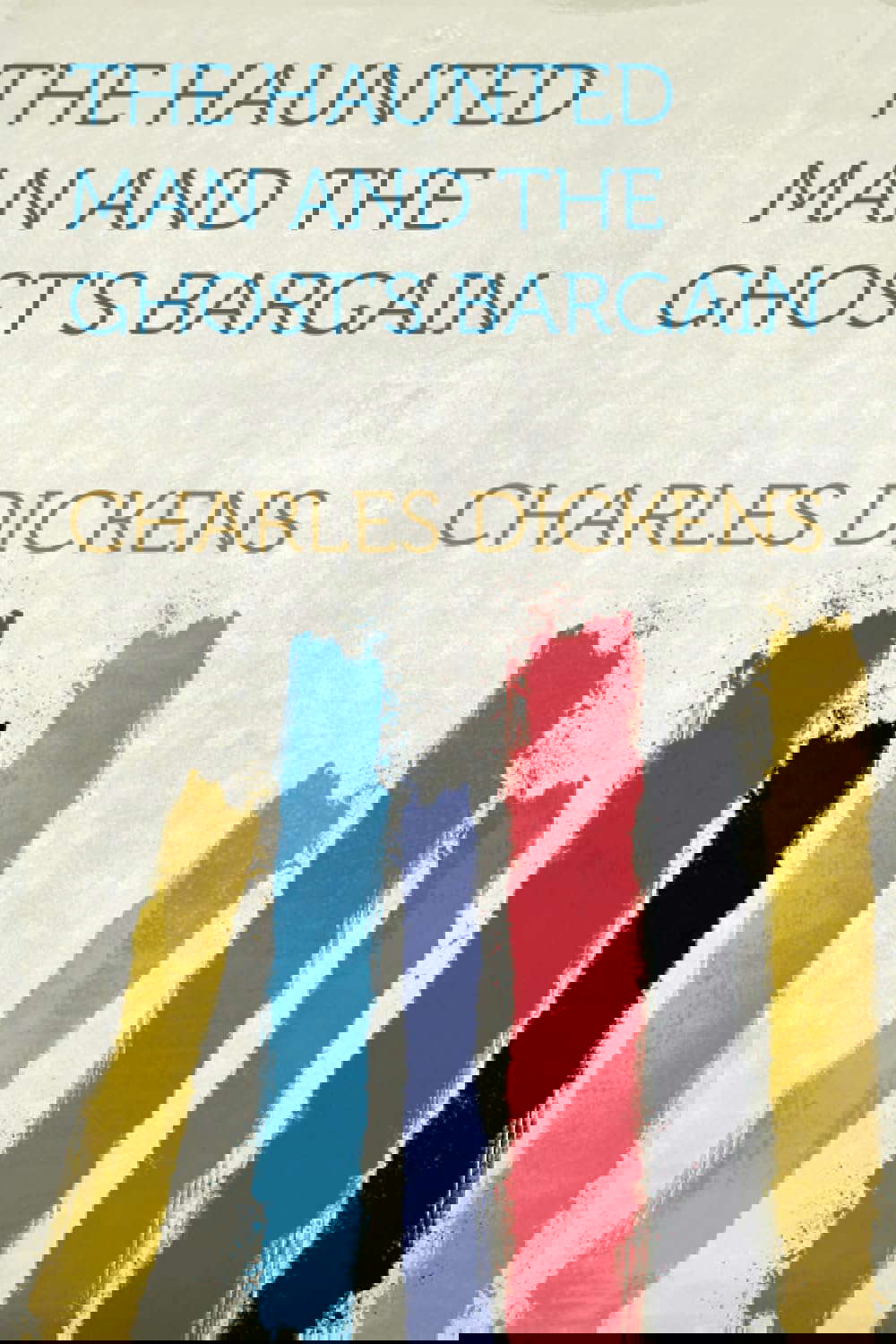 The Haunted Man and the Ghost's Bargain poster