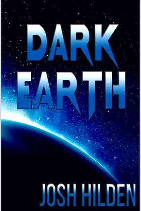 Dark Earth: A Hildenverse Book (Stand Alone Fiction) poster