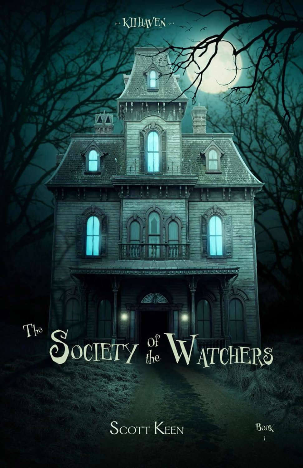 The Society of the Watchers (Kilhaven) poster