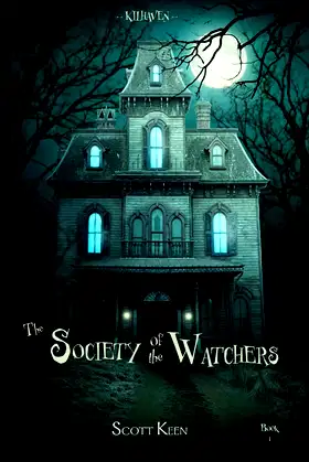The Society of the Watchers (Kilhaven) poster