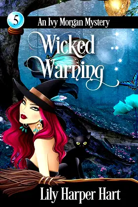 Wicked Warning (An Ivy Morgan Mystery Book 5) poster