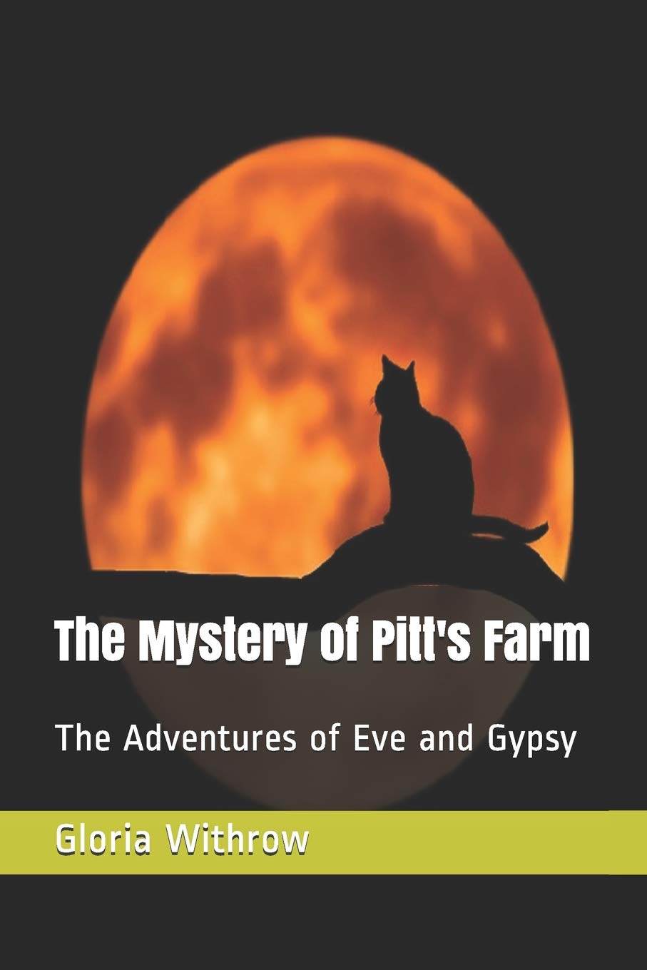 The Mystery of Pitt's Farm (The Adventures of Eve and Gypsy) poster