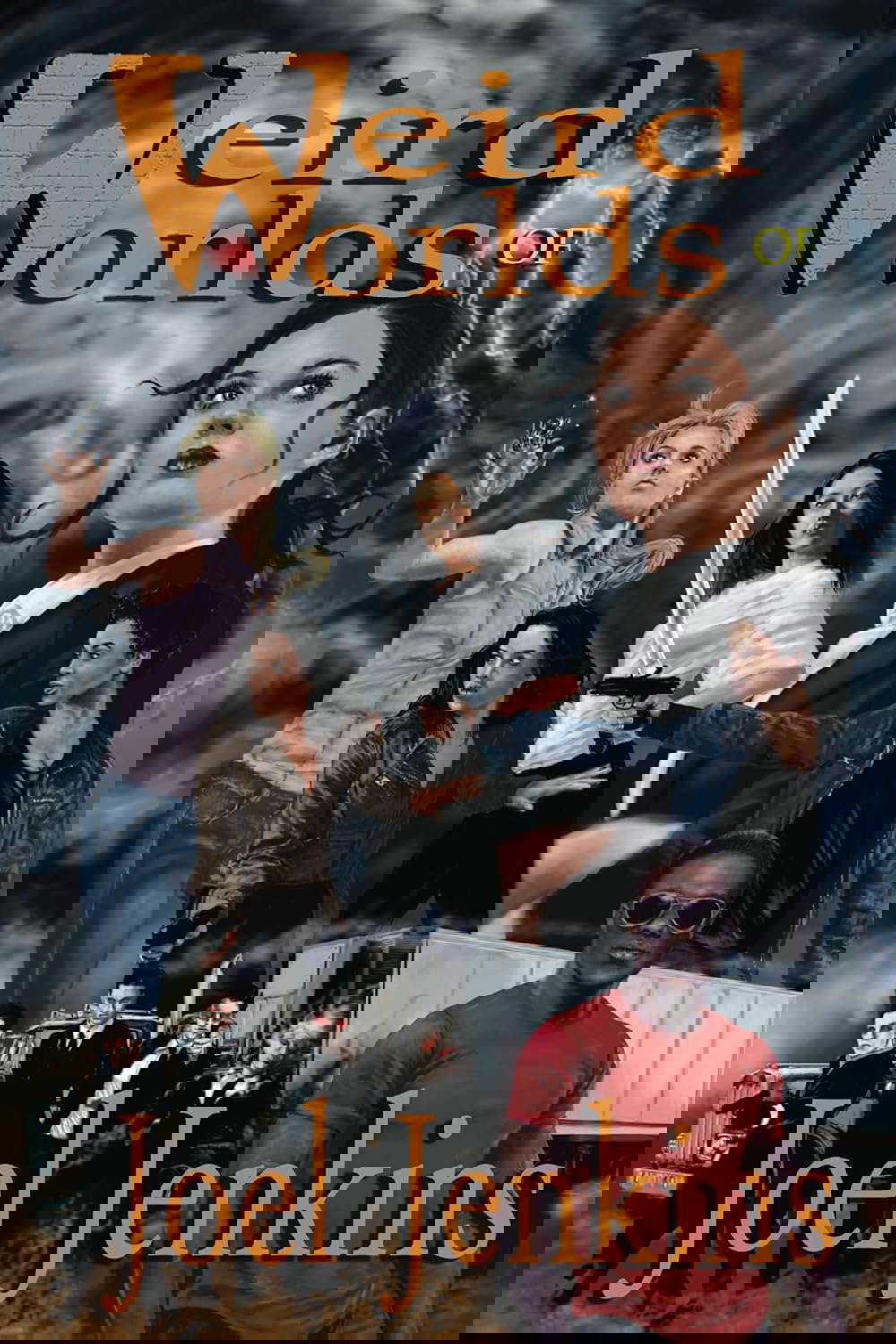 Weird Worlds of Joel Jenkins 3 poster