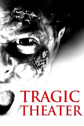 Tragic Theater poster