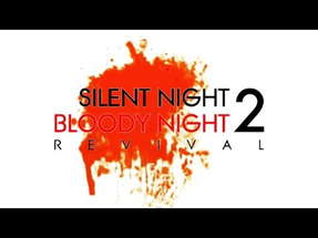 Silent Night, Bloody Night 2: Revival - Full Trailer poster
