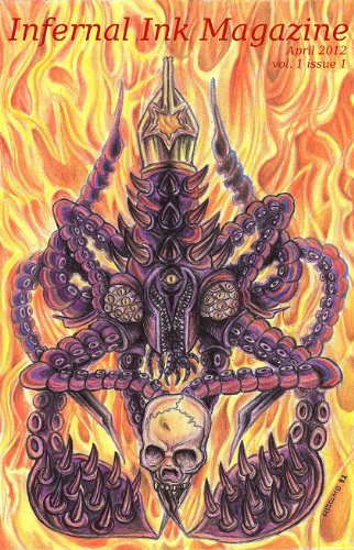 Infernal Ink Magazine (vol. 1 issue 1 for April 2012) poster