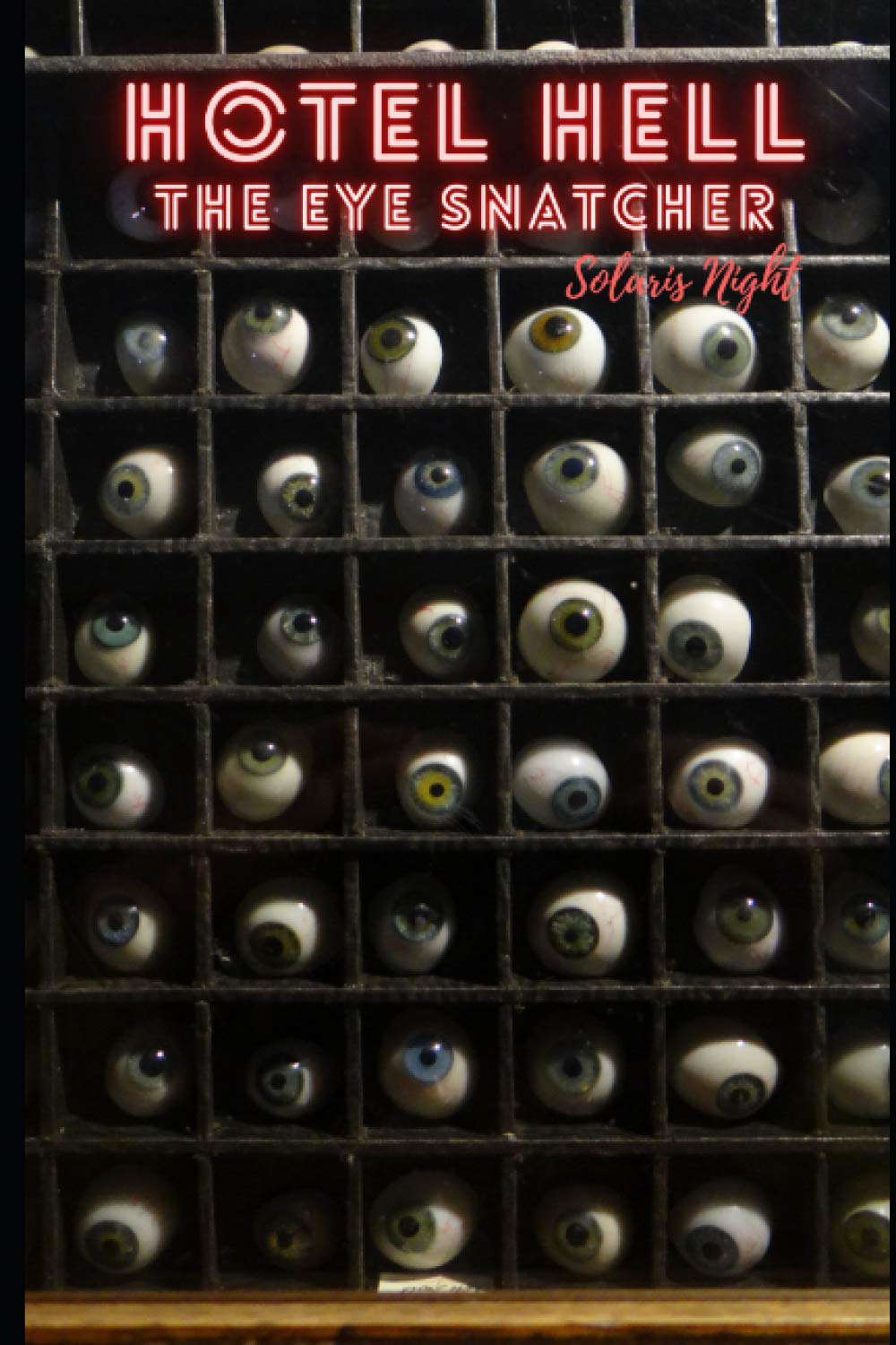 Hell Hotel: The Eye Snatcher poster