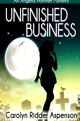 Unfinished Business (An Angela Panther Mystery) poster