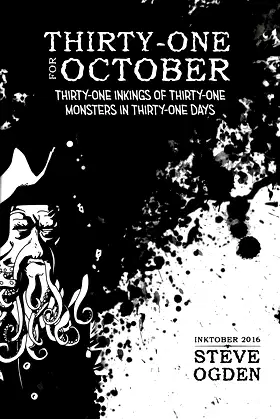 Thirty-One for October: Inktober 2016 poster