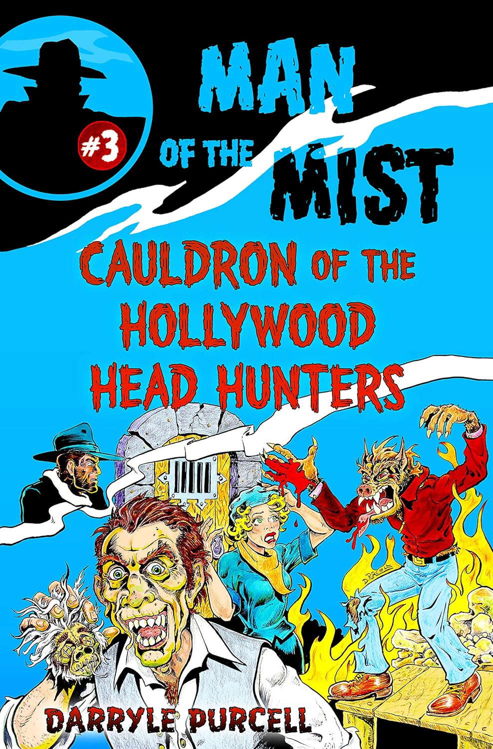 CAULDRON OF THE HOLLYWOOD HEAD HUNTERS (MAN OF THE MIST Book 3) poster