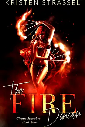 The Fire Dancer (Cirque Macabre Book 1) poster