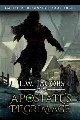 Apostate's Pilgrimage: An Epic Fantasy Saga (Empire of Resonance) poster