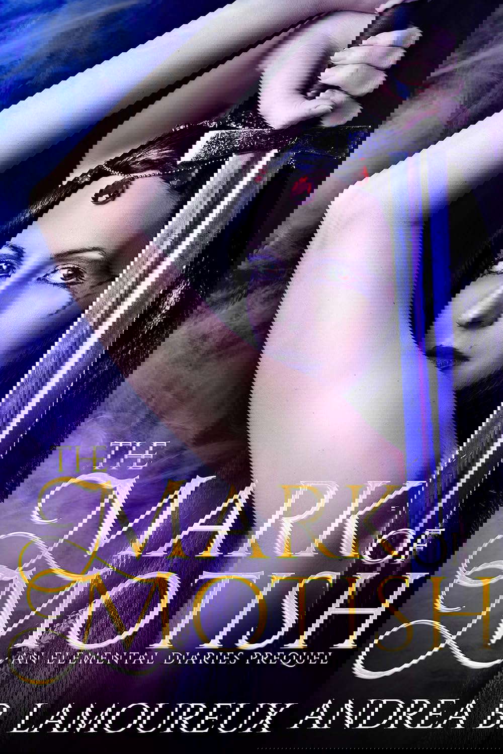 The Mark of Motish: An Elemental Diaries Side Story (The Elemental Diaries) poster