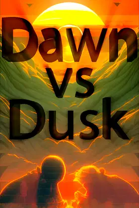 Dawn vs Dusk poster