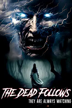 The Dead Follows poster