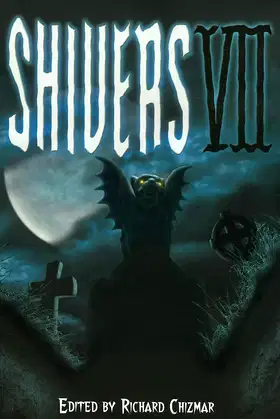 Shivers VII (Shivers Anthology Series) poster