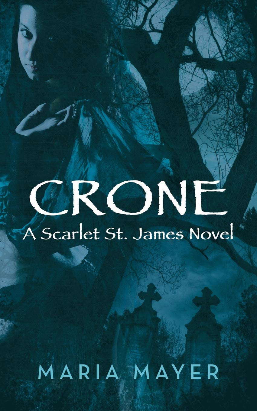 Crone: A Scarlet St. James Novel poster