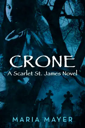 Crone: A Scarlet St. James Novel poster