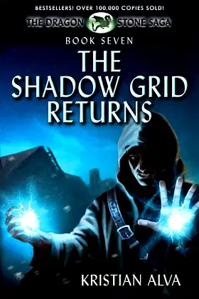 The Shadow GridReturns: Book Seven of the Dragon Stone Saga poster