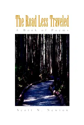The Road Less Traveled: A Book of Poems poster