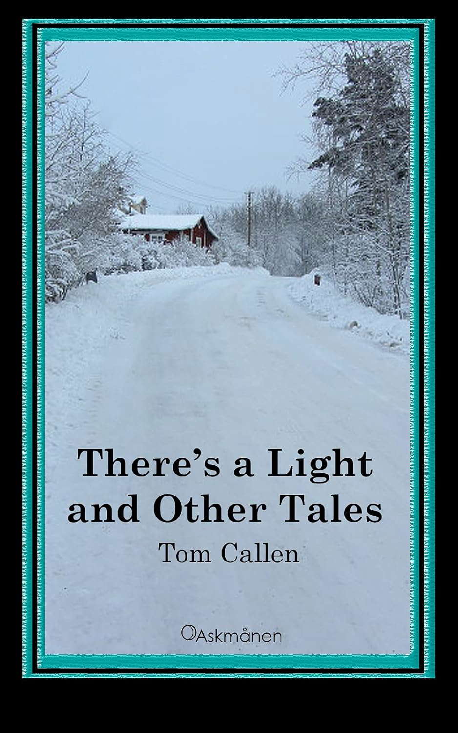 There's a Light and Other Tales poster