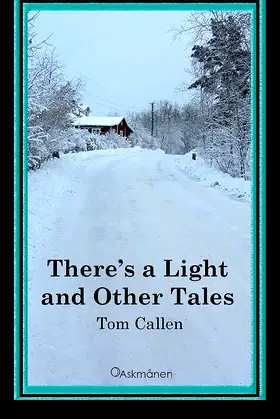 There's a Light and Other Tales poster
