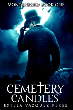 Montenegro Book One: Cemetery Candles poster